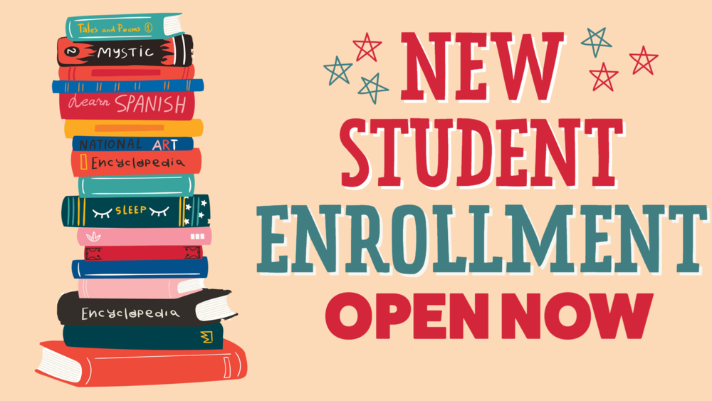 New Student Enrollment - Open Now