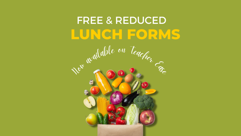 Free and Reduced Lunch Forms Available