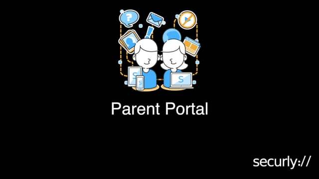 Securly Parent Portal