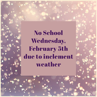No School- Wednesday 2/5/2020